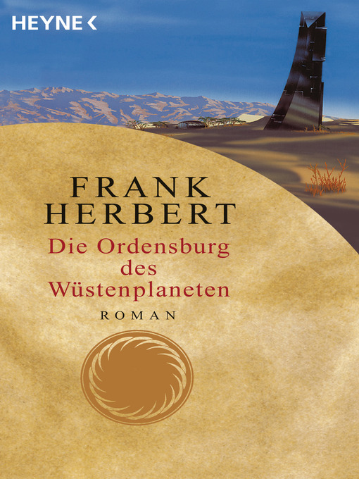 Title details for Die Ordensburg des Wüstenplaneten by Frank Herbert - Available